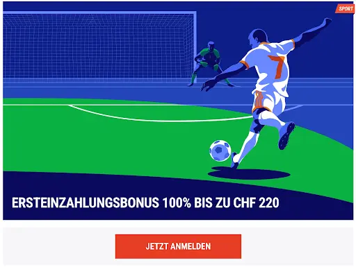 Fußballbonus – 100% Ersteinzahlungsbonus bis zu CHF 220 für Sportwetten