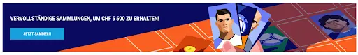 Digitale Sammelkarten mit Fußballspielern und Bonusaktion CHF 5’500