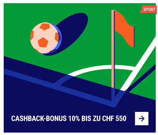 Fußball Cashback-Bonus – 10% Rückerstattung bis zu CHF 550